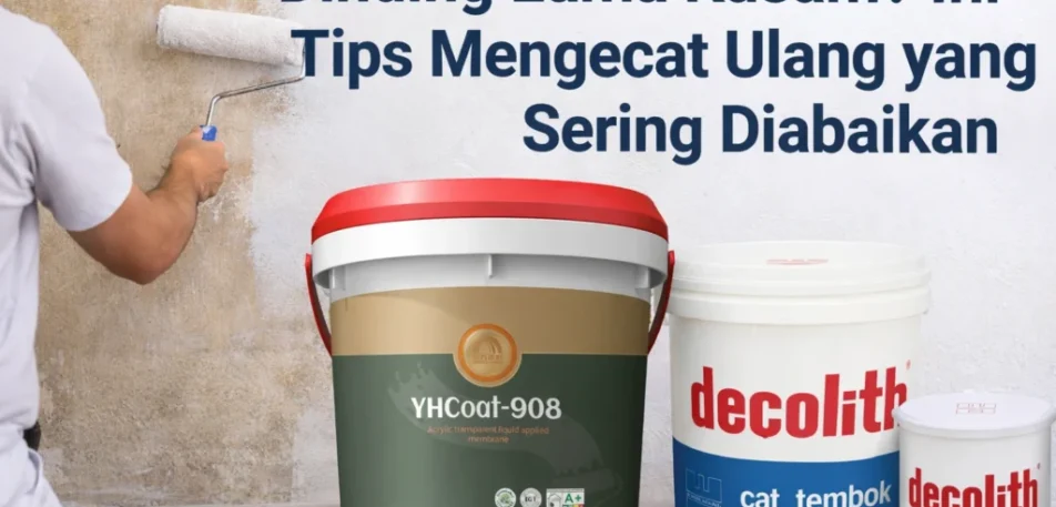 tips mengecat ulang dinding lama